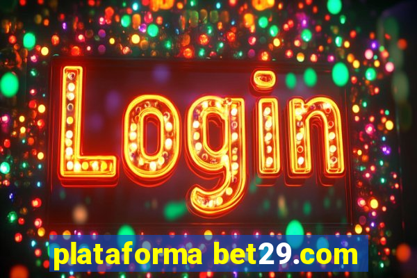 plataforma bet29.com